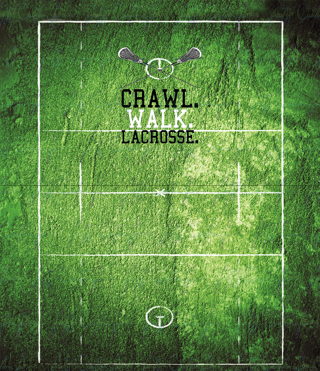 Crawl Walk Lacrosse